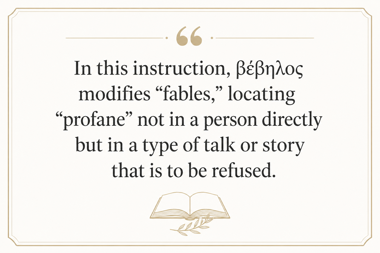Key insight about Exploring the Meaning of Bebelos in Greek