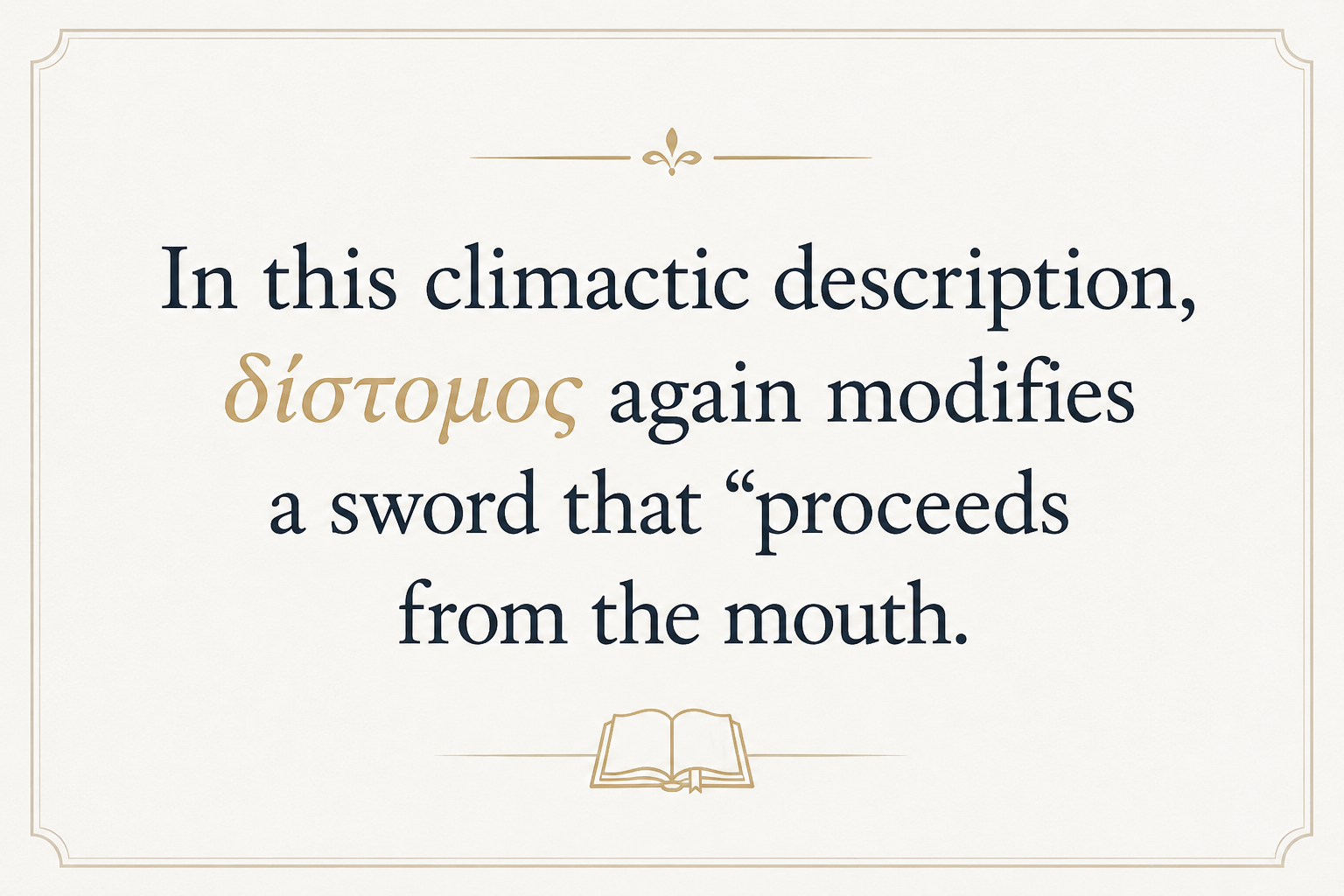 Key insight about Understanding the Meaning of Distomos in Greek