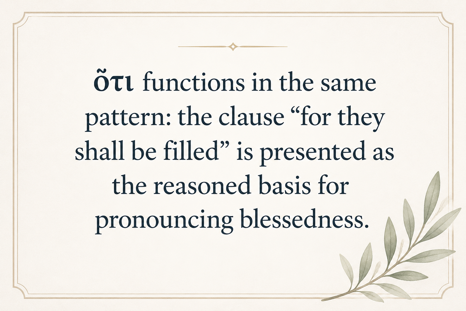 Key insight about Exploring the Meaning of Hoti in Greek