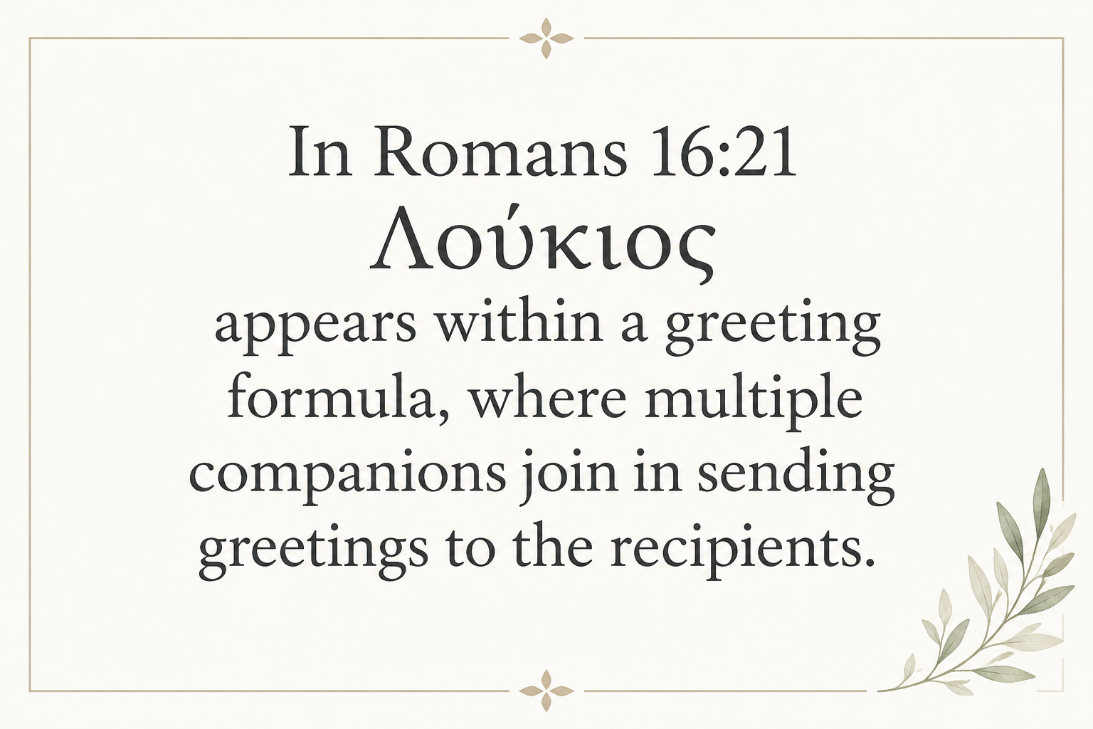 Key insight about Exploring the Meaning of Loukios in Greek
