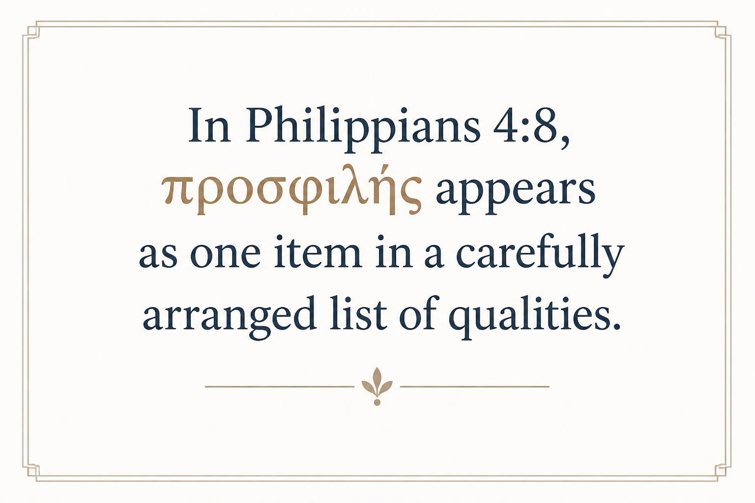 Key insight about Exploring the Meaning of Prosphiles in Greek