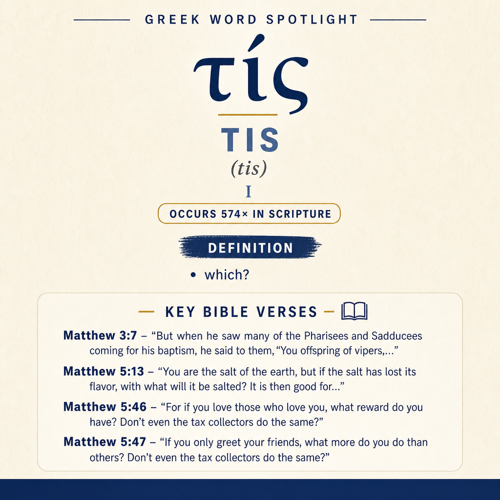 Exploring the Meaning of Tis in Greek statistics