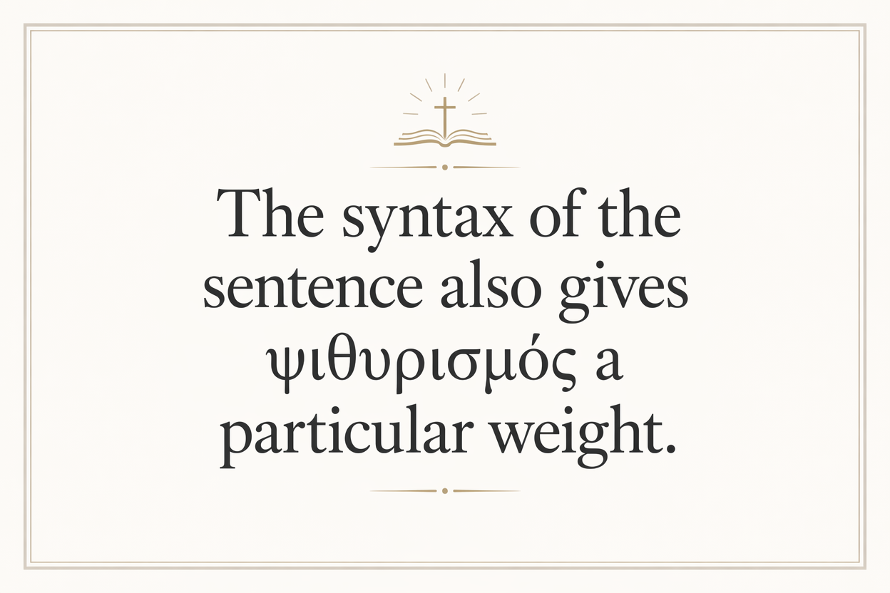 Key insight about Exploring the Meaning of Psithurismos in Greek