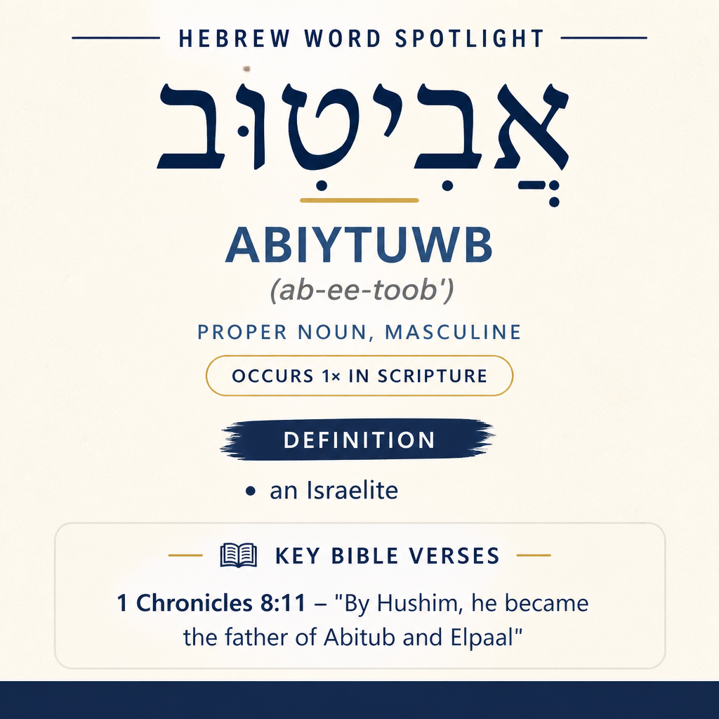 Unlocking the Meaning of 'Abiytuwb in Hebrew statistics