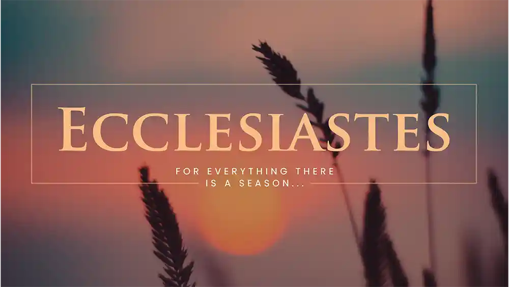 Ecclesiastes - Sermon Series Graphics by Ministry Voice 